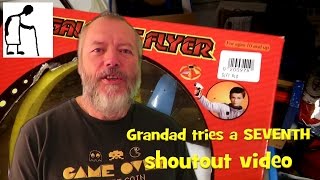 Grandad tries a seventh shoutout video