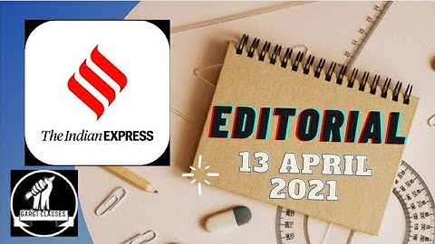 13th April 2021 | Gargi Classes Indian Express Editorial Analysis/Discussion
