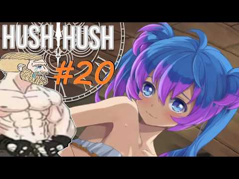 É foda... - Hush Hush #20