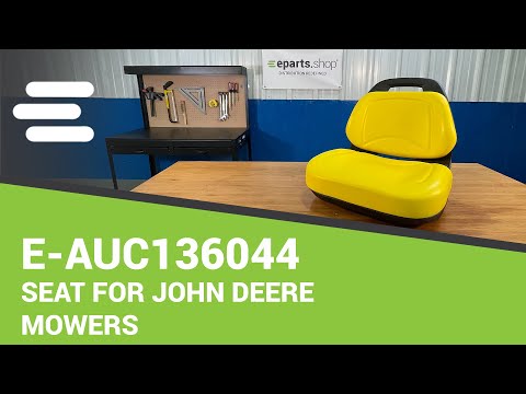 Review: Seat for John Deere X305R Lawn Tractor | eparts.shop