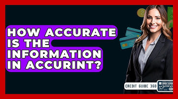 How Accurate Is The Information In Accurint? - CreditGuide360.com