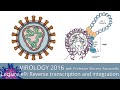 Virology Lectures 2016 #9: Reverse transcription and integration