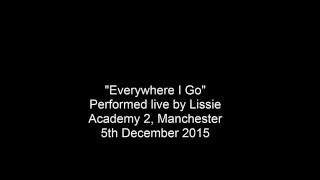 Everywhere I Go - Lissie, Live in Manchester, 5.12.15