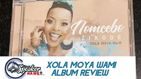 Nomcebo - Xola Moya Wami album review