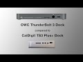 OWC Thunderbolt 3 vs CalDigit TS3 Plus+ Docks