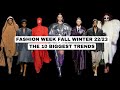 FALL WINTER 2022-23, THE 10 BIGGEST TRENDS