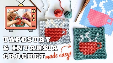 How To Master Tapestry Crochet: Beginners Guide + Expert Tips