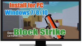 Download & install Block Strike for PC Windows 7/8/10 & Mac screenshot 3
