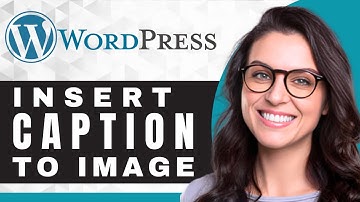 How to Add a Caption to Images | WordPress Tutorial (2025)