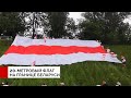 20-метровый флаг на границе Беларуси – финальный день палаточного митинга