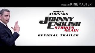 Johnny English 3 Official Trailer 2018 Rowan Atkinson Comedy Movie By Trailershd