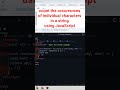 count the occurrences of individual characters in a string using JavaScript