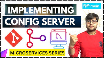 🔥 Implementing Config Server in Microservices | Microservices Tutorial Series in Hindi