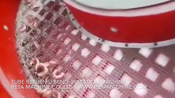 Return U Bend Vibration and Burr Machine