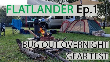 Flatlander Ep.1 Overnight camping with a bug out exercise and gear test in mind.