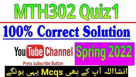 MTH302 Quiz1 100% Correct Answers| Vu mth302|| virtual University||