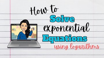 Solve Exponential Equations using Logarithms