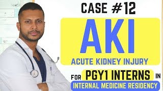 Acute Kidney Injury - Internal Medicine Residency Series