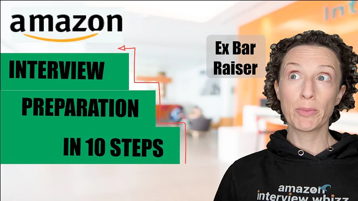 Amazon Interview Preparation In 10 Steps