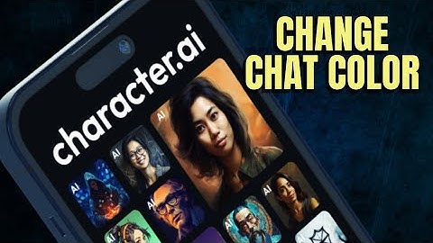 How to Change Chat Color in Character AI 2025?
