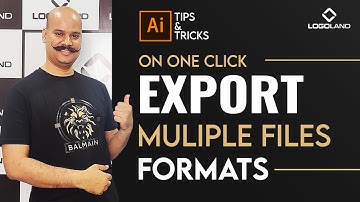 Export Multiple File Format On One Click | #Logoland | How to export files form Illustrator
