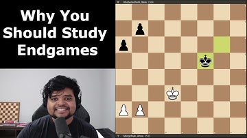 Why You Should Study Endgames