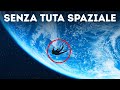 Perché Non Esploderesti nello Spazio Senza una Tuta