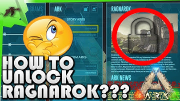 How Unlock Ragnarok Map Easy!(Xbox One/Ps4)- Ark Survival Evolved- Kamz 25