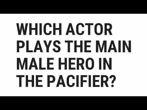 Which Actor Plays The Nain Male Hero In The Pacifier Top Quizzes Online 