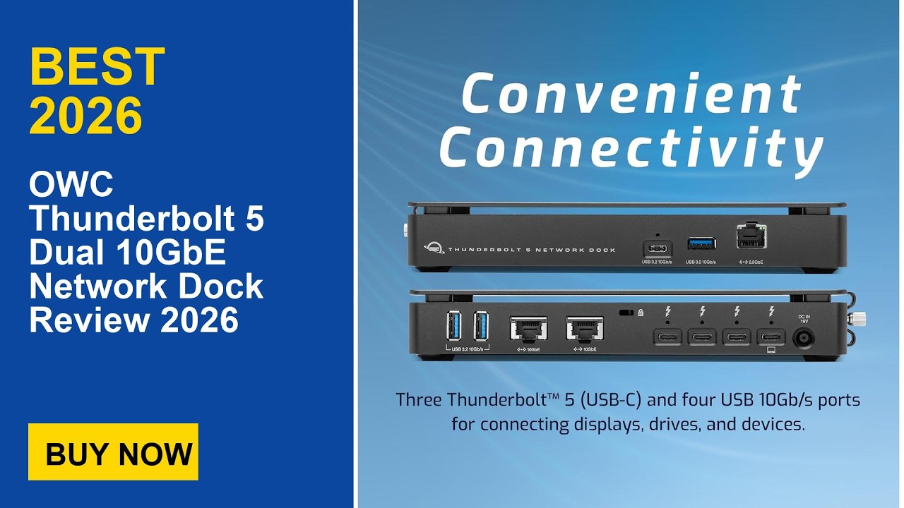 OWC Thunderbolt 5 Dual 10GbE Network Dock Review 2026 - YouTube