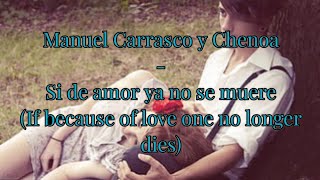 Manuel Carrasco y Chenoa - Si de amor ya no se muere English lyrics