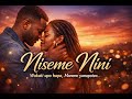 NISEME NINI Swahili Hit Song Official Audio SwahiliMusic AfroMusic Lovemusic Music NISEME NINI Swahili Hit Song Official Audio SwahiliMusic AfroMusic Lovemusic Music
