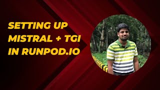 Setting up Mistral + TGI in Runpod