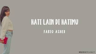 Hati Lain di Hatimu - Fabio Asher (Lirik Lagu Cover by Della Firdatia)