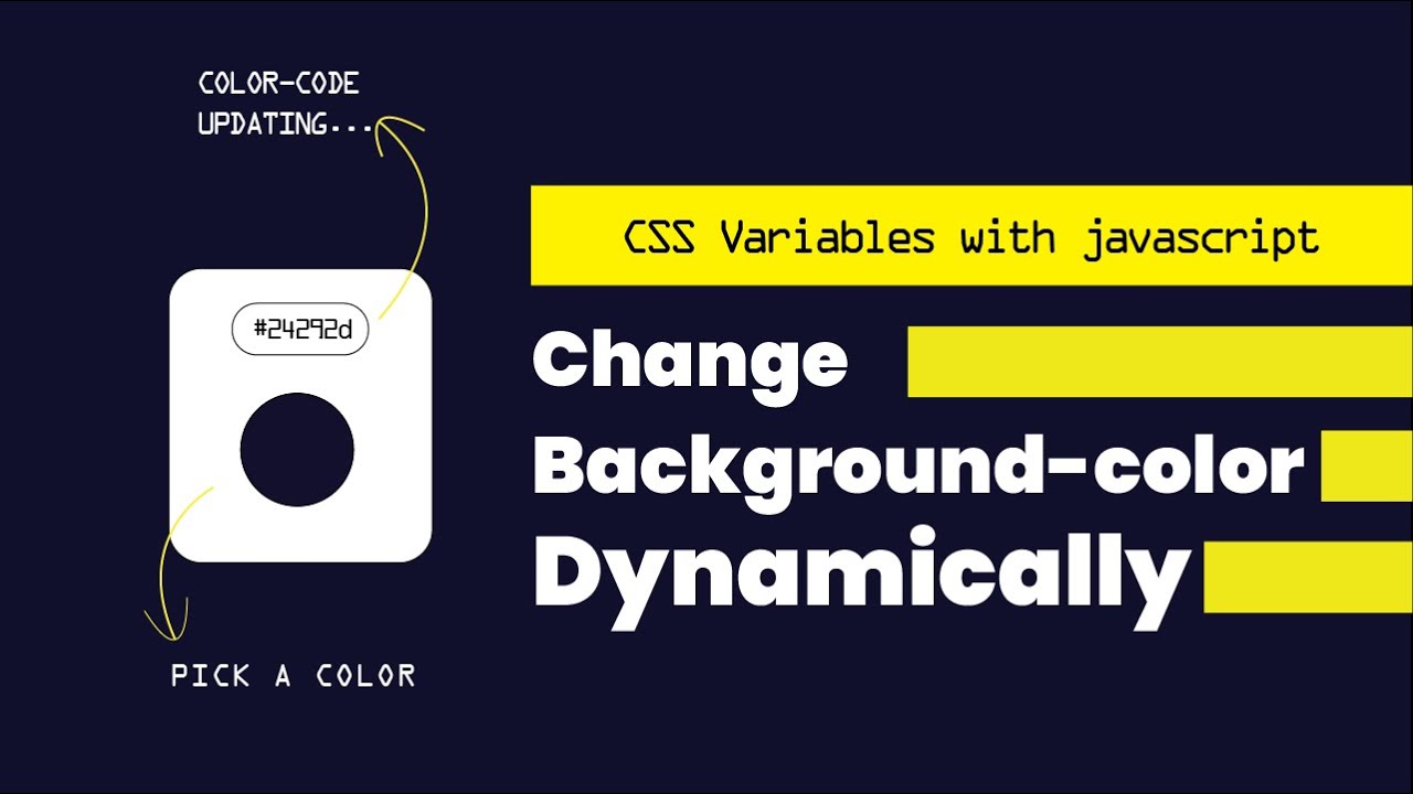 Change background-color by using CSS variables and JavaScript | Change  background, Colorful backgrounds, Javascript