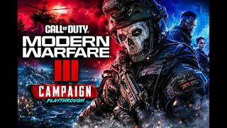 CALL OF DUTY: MODERN WARFARE 3 Full Campaign Walkthrough Part 1 [4K Gameplay]