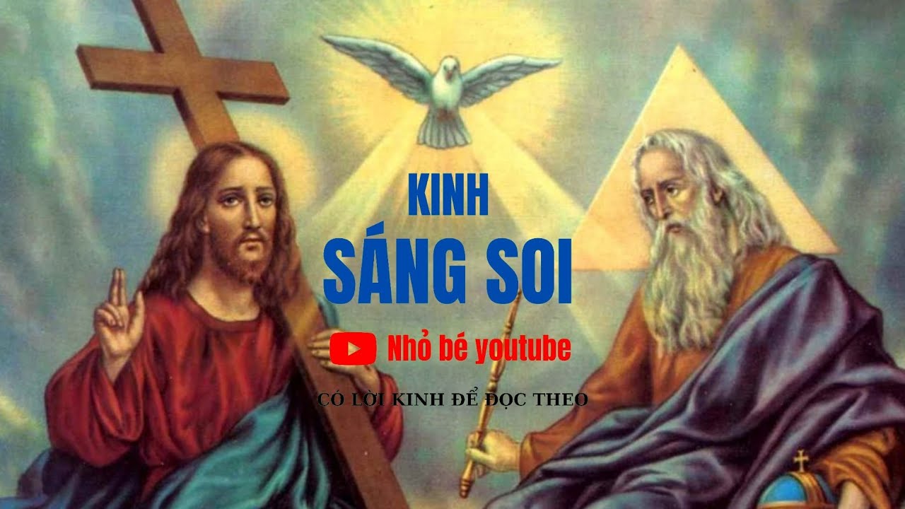 kinh sáng soi/nhỏ bé youtube - YouTube