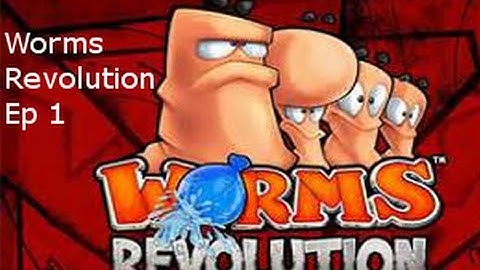 Remembering the basics (Worms Revolution Ep 1 )