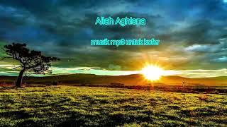 Allah Aghisna Mp3