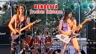 Vendetta - Precious Existence Live 1991