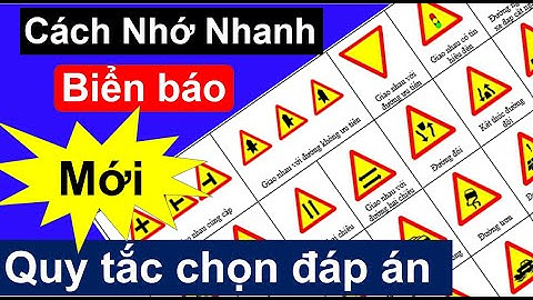 Học ít mà Hiệu quả cao Quy tắc giải ghi nhớ nhanh các biển báo 600 câu hỏi/Thầy Chiến