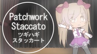 Patchwork Staccato Dance || AkiFlower