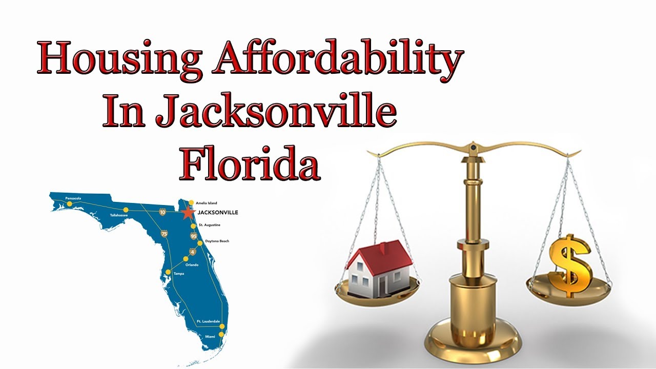 Housing Affordability In Jacksonville Florida July 2018 YouTube