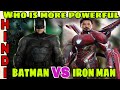 Batman vs Iron man | Bruce Wayne vs Tony Stark ,who is more powerful | Hindi CAPTAIN HEMANT