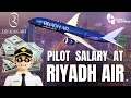 Pilot salary at riyadh air