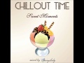 The best chillout  sweet moments mixed by springlady