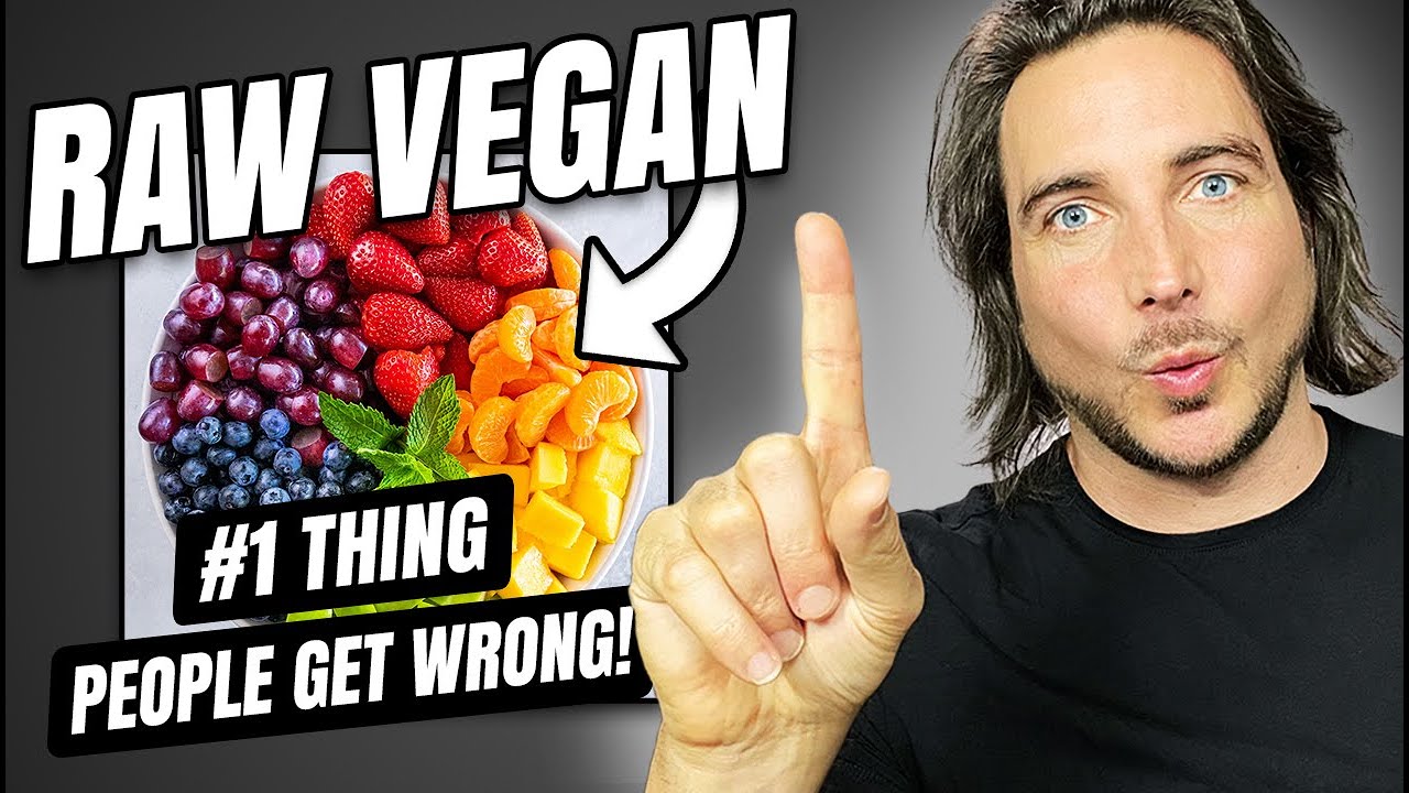 One Thing People Get Wrong About A Raw Vegan Diet!
