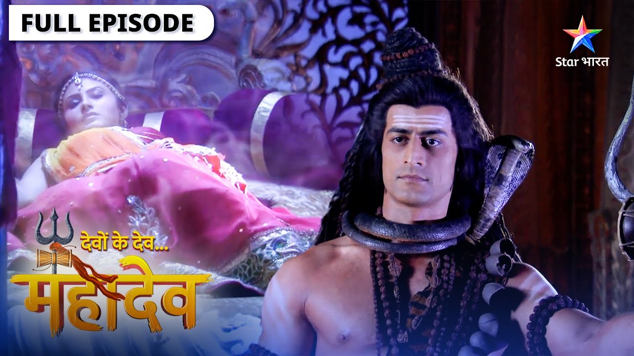 Devon Ke Dev Mahadev | Sati ki yog-nidra | देवों के देव महादेव | Episode 46-48