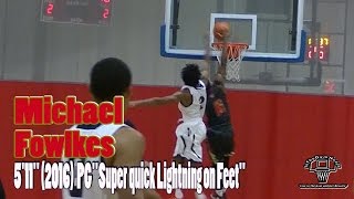 2016 PG Michael Fowlkes "Super Quick Lightning on Feet"