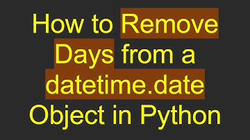 How to Remove Days from a datetime.date Object in Python